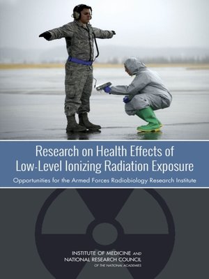 cover image of Research on Health Effects of Low-Level Ionizing Radiation Exposure